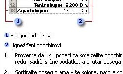  Sistem pomo�i na srpskom �e
 unaprediti va�e poznavanje Office programa 